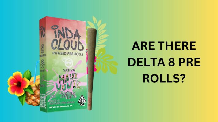 Are There Delta 8 Pre rolls?
