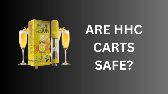Are HHC Carts Safe?