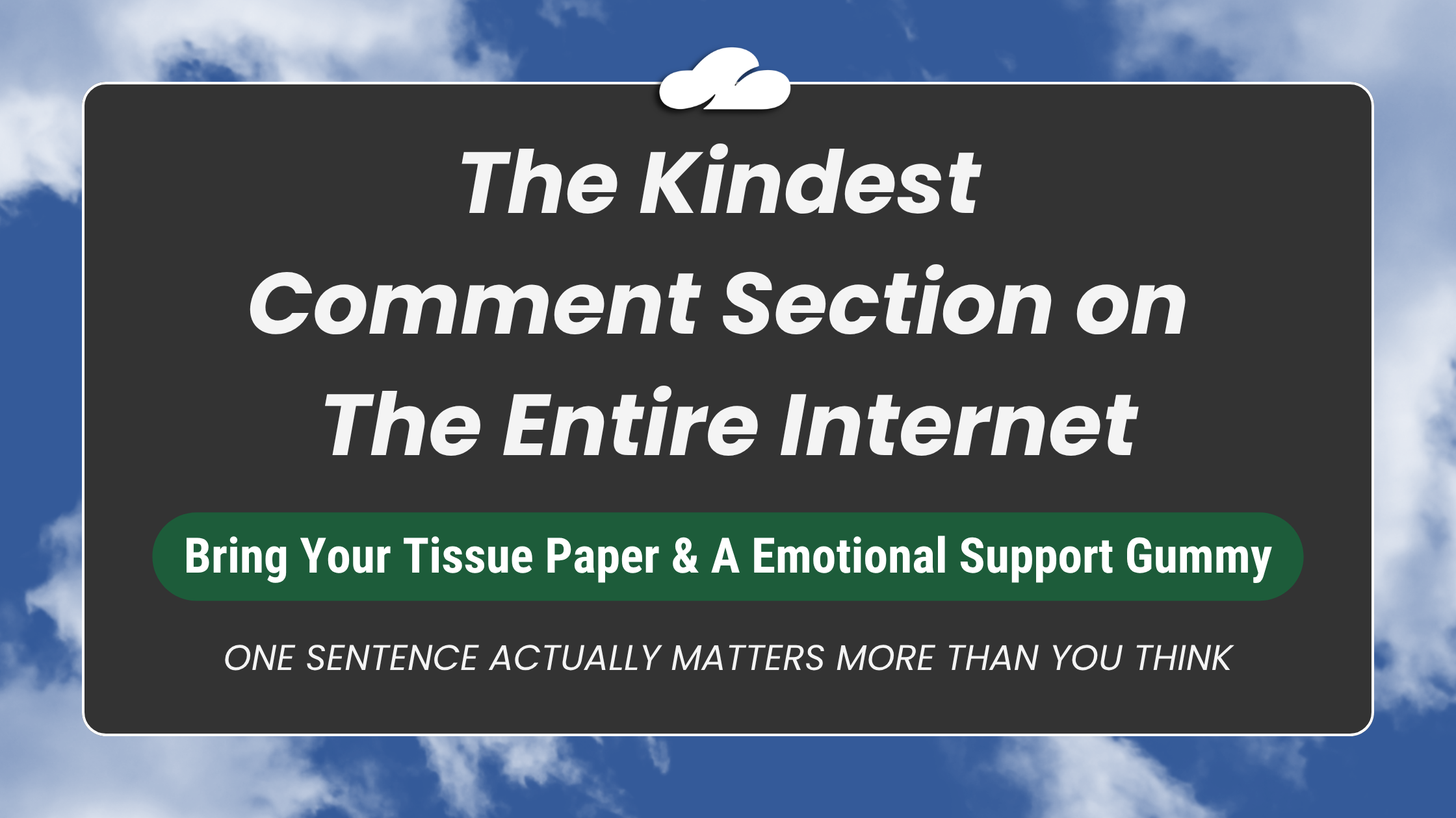 feature Image of When Kindness Shows Up Loudest | Our Comment Section